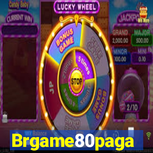 Brgame80paga