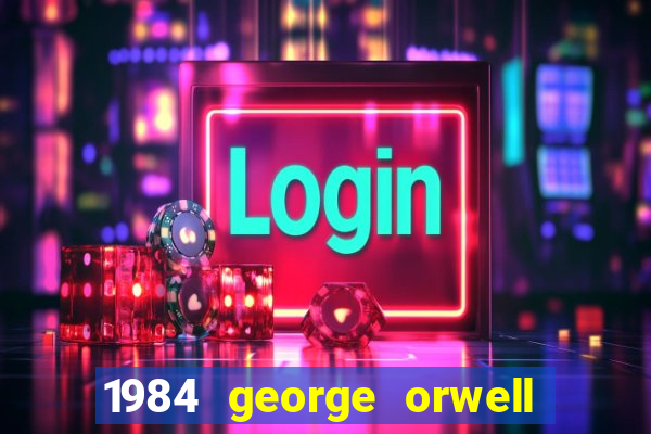 1984 george orwell pdf companhia das letras