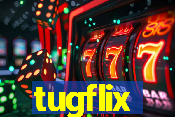 tugflix