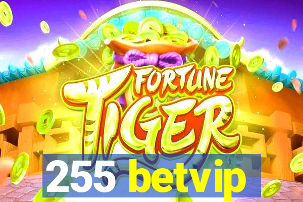 255 betvip