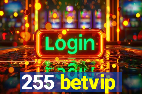 255 betvip