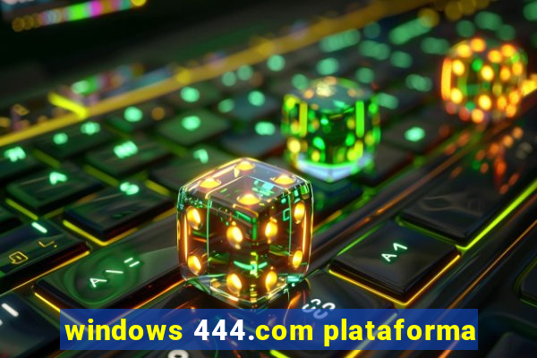 windows 444.com plataforma