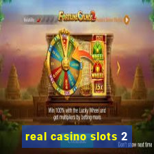 real casino slots 2