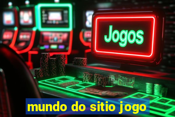 mundo do sitio jogo