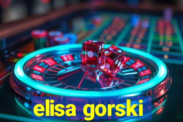 elisa gorski