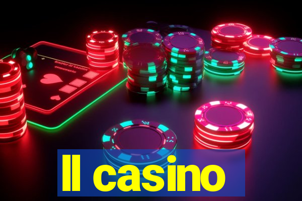 ll casino