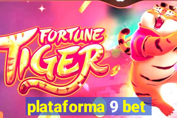 plataforma 9 bet