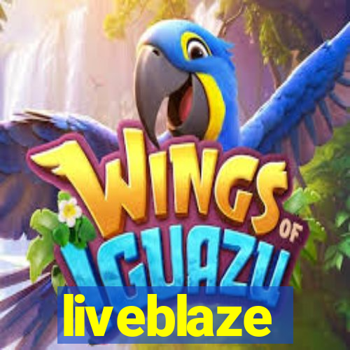 liveblaze