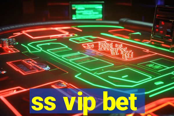 ss vip bet