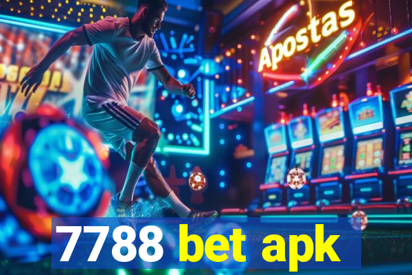 7788 bet apk