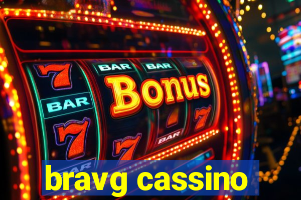 bravg cassino