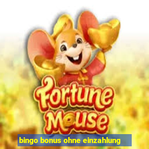 bingo bonus ohne einzahlung