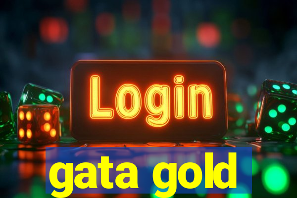 gata gold