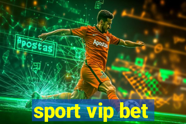 sport vip bet