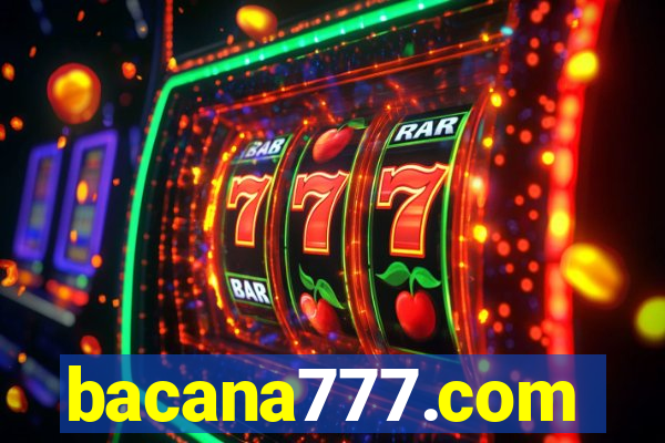 bacana777.com