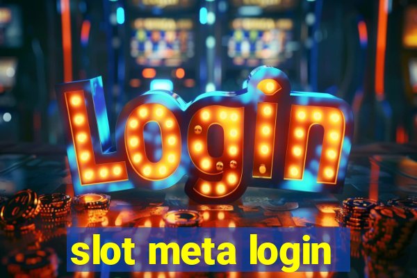 slot meta login