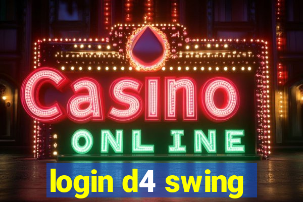 login d4 swing