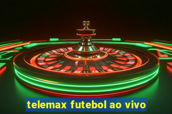 telemax futebol ao vivo