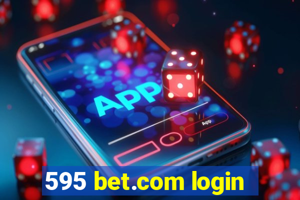 595 bet.com login