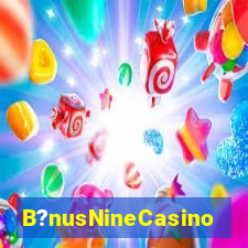 B?nusNineCasino