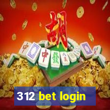 312 bet login