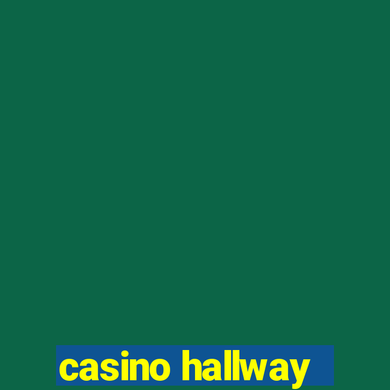 casino hallway