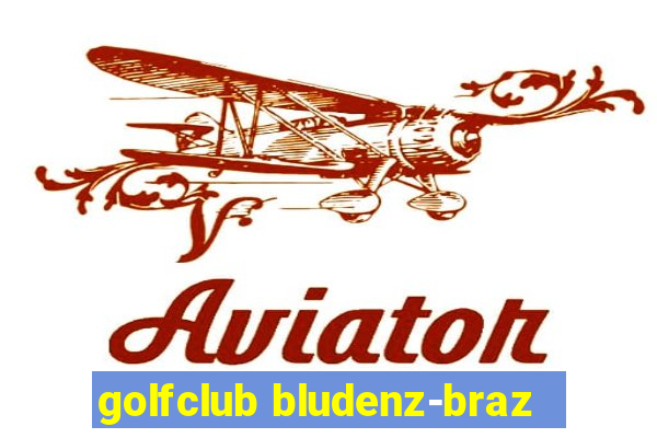 golfclub bludenz-braz