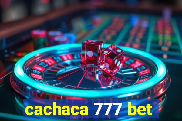 cachaca 777 bet