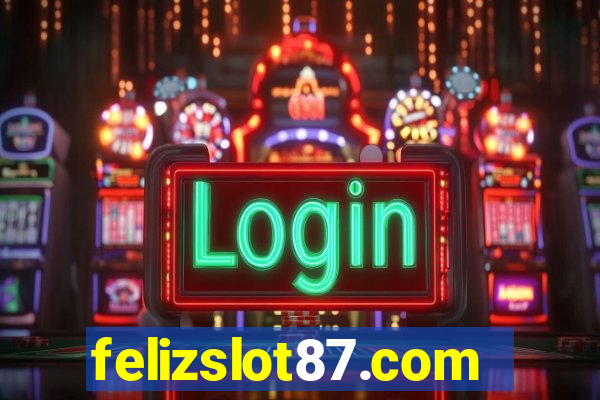 felizslot87.com