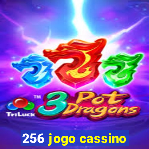 256 jogo cassino