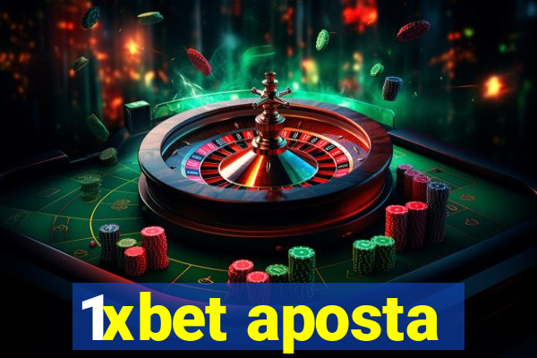 1xbet aposta