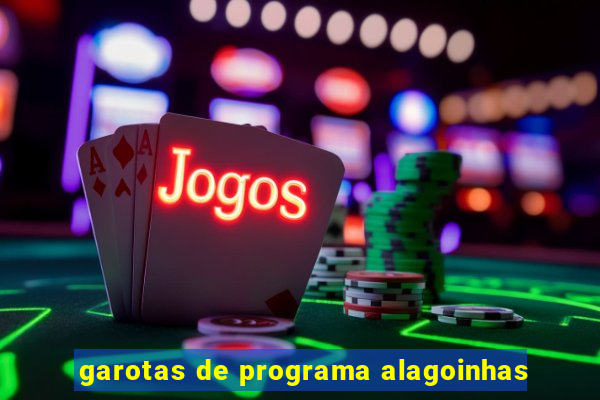 garotas de programa alagoinhas