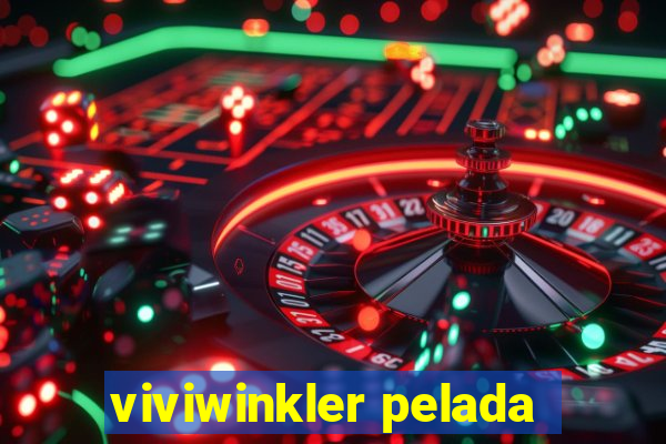 viviwinkler pelada