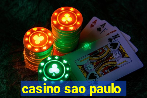 casino sao paulo