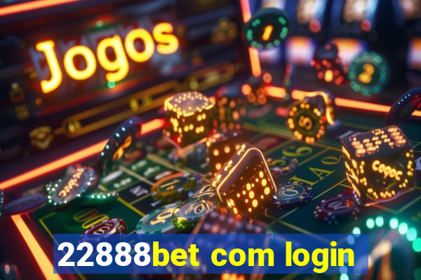 22888bet com login