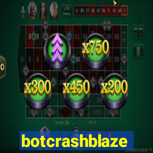 botcrashblaze