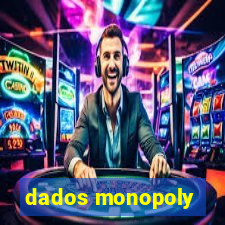 dados monopoly