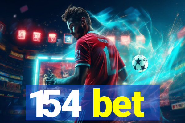 154 bet