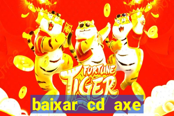 baixar cd axe bahia 2000 gratis