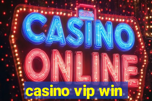 casino vip win