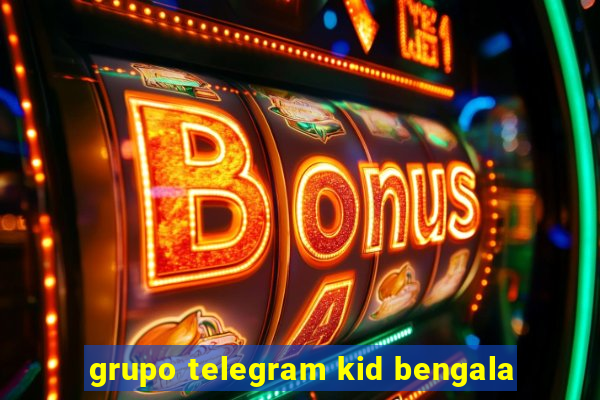 grupo telegram kid bengala