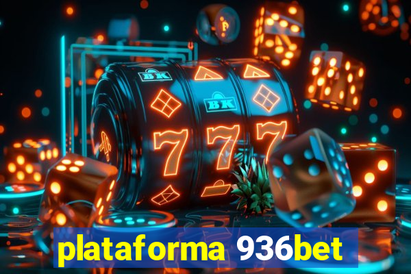 plataforma 936bet