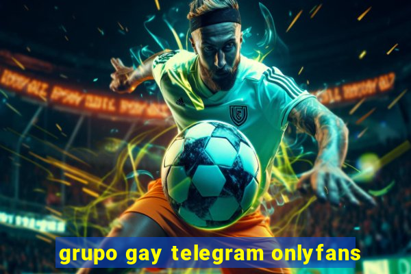 grupo gay telegram onlyfans