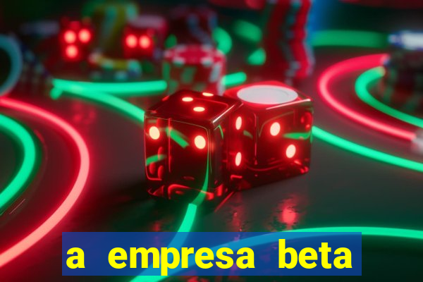 a empresa beta finalizou dezembro com 20 unidades