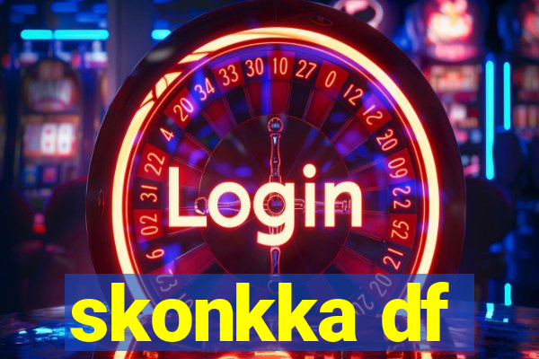 skonkka df