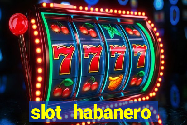 slot habanero gampang menang