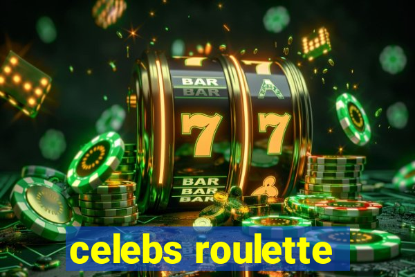 celebs roulette