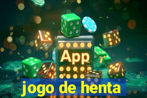 jogo de henta