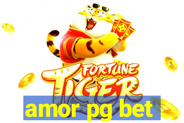 amor pg bet