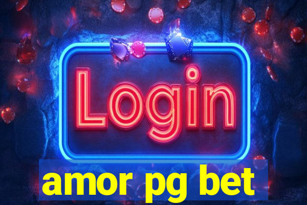 amor pg bet